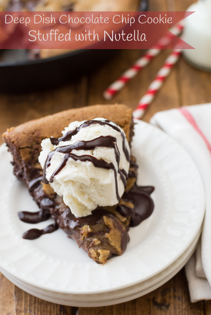 Deep Dish Chocolate Chip Cookie Stuffed with Nutella