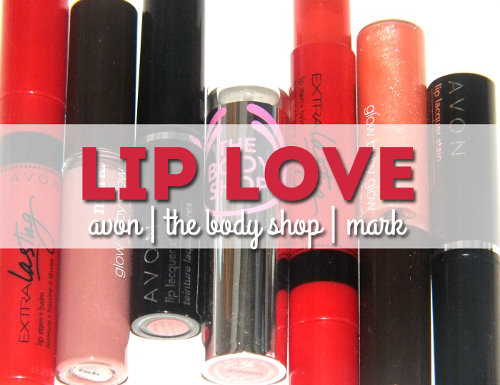 lip love with avon, the body shop and mark