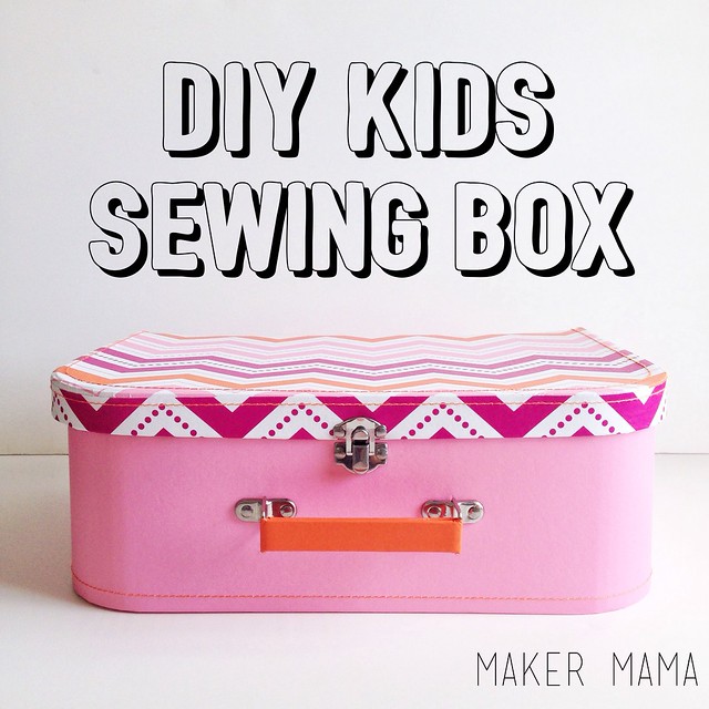 DIY Kids Sewing Box
