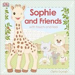 Sophie and Friends a Touch and Feel Book
