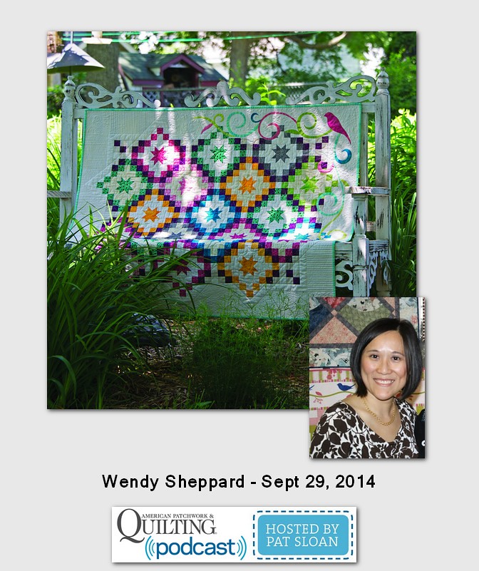 American Patchwork and Quilting Pocast Wendy Sheppard Sept 2014