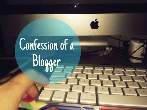 Confession of a blogger