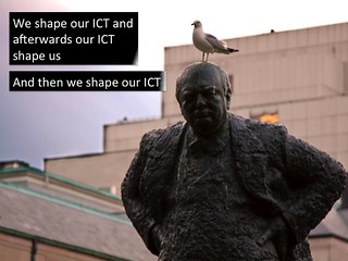 Churchill modified - affordance of ICTs