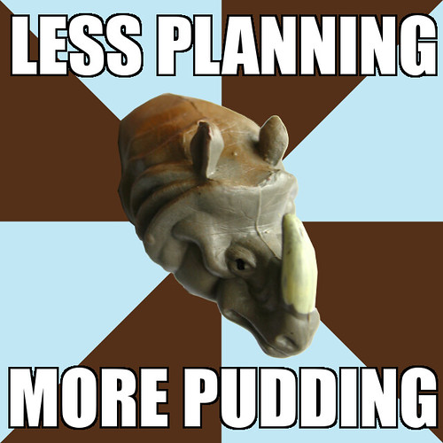 Planning versus pudding